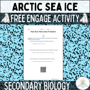 FREE Climate Change Engage Activity: Polar Bear Observation (NGSS HS Biology)