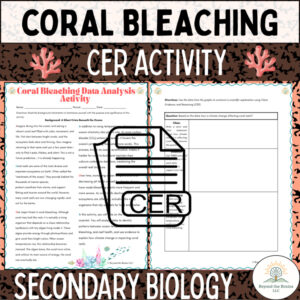 CER Practice: Claim Evidence Reasoning — Climate Change Coral Bleaching