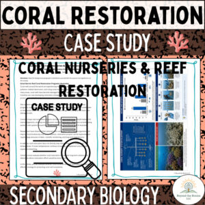 Climate Change Coral Reef Restoration Case Study: Coral Nurseries & Reefs